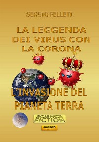 Cover La leggenda dei virus con la corona
