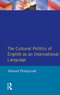 Cover Cultural Politics of English as an International Language