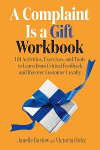 Cover A Complaint Is a Gift Workbook
