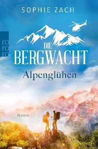 Cover Die Bergwacht: Alpenglühen