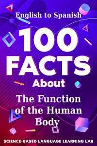 Cover 100 Facts About The Function of the Human Body