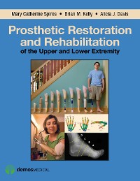 Cover Prosthetic Restoration and Rehabilitation of the Upper and Lower Extremity