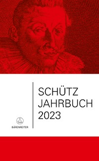 Cover Schütz-Jahrbuch / Schütz-Jahrbuch 2023, 45. Jahrgang