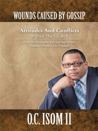 Cover Wounds Caused by Gossip Attitudes and Conflicts Within the Church