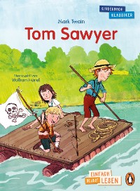 Cover Penguin JUNIOR – Einfach selbst lesen: Kinderbuchklassiker - Tom Sawyer