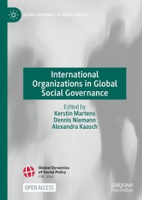 Cover International Organizations in Global Social Governance
