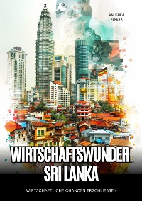 Cover Wirtschaftswunder Sri Lanka