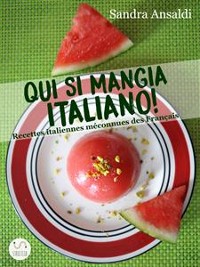 Cover Qui si mangia italiano! Recettes italiennes méconnues des Français