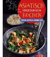 Cover Asiatisch vegetarisch kochen