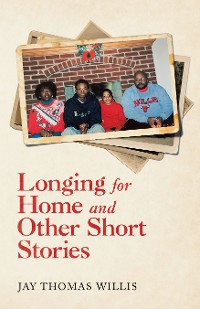 Cover Longing for Home and Other Short Stories