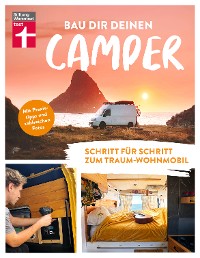 Cover Bau Dir Deinen Camper - Anleitung für den Selbstausbau von Stiftung Warentest