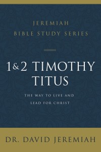 Cover 1 and 2 Timothy and Titus
