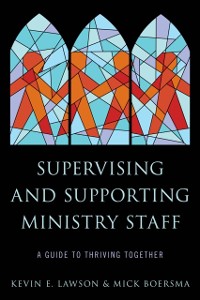 Cover Supervising and Supporting Ministry Staff