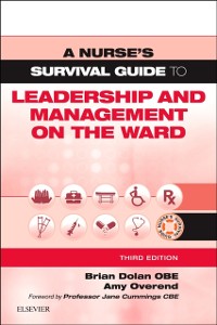 Cover Nurse's Survival Guide to Leadership and Management on the Ward