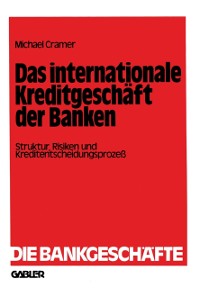 Cover Das internationale Kreditgeschäft der Banken