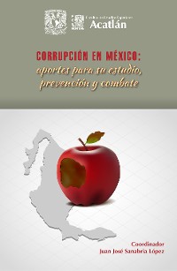 Cover Corrupción en México: aportes para su estudio, prevención y combate