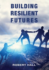 Cover Building Resilient Futures