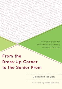 Cover From the Dress-Up Corner to the Senior Prom