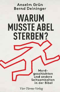 Cover Warum musste Abel sterben?