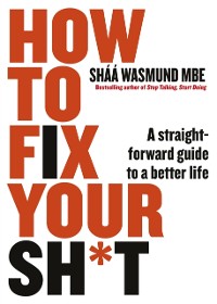 Cover How to Fix Your Sh*t