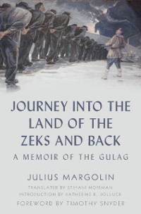 Cover Journey into the Land of the Zeks and Back