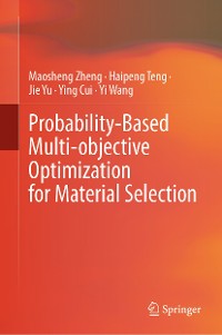 Cover Probability-Based Multi-objective Optimization for Material Selection