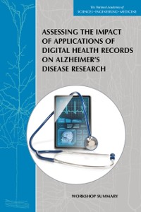 Cover Assessing the Impact of Applications of Digital Health Records on Alzheimer's Disease Research
