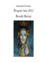 Cover Progetto Arte 2015 - Besnik Harizaj