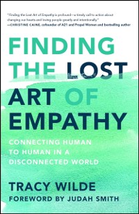 Cover Finding the Lost Art of Empathy