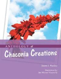 Cover Anthology of Chaconia Creations