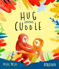 Cover Hug Versus Cuddle