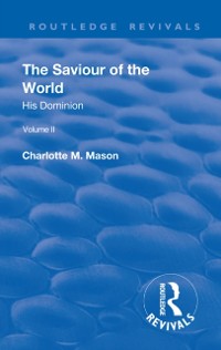 Cover Revival: The Saviour of the World - Volume II (1908)