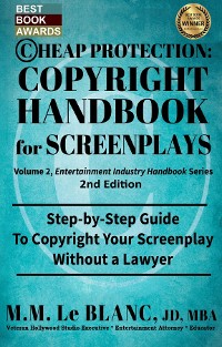 Cover CHEAP PROTECTION COPYRIGHT HANDBOOK FOR SCREENPLAYS, 2nd Edition