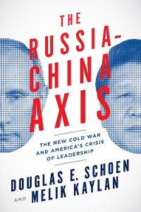 Cover The Russia-China Axis