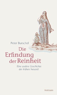 Cover Die Erfindung der Reinheit