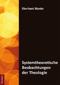 Cover Systemtheoretische Beobachtungen der Theologie