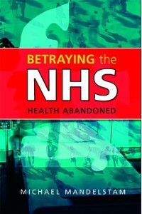 Cover Betraying the NHS