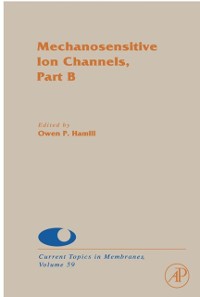 Cover Mechanosensitive Ion Channels, Part B