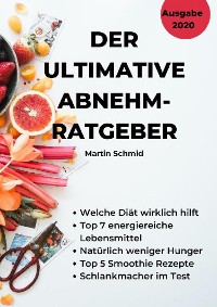 Cover Der ultimative Abnehm-Ratgeber: Wie Sie sicher abnehmen!