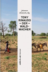Cover Tony Rinaudo - Der Waldmacher