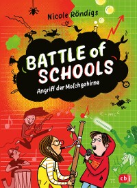 Cover Battle of Schools - Angriff der Molchgehirne