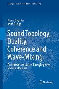 Cover Sound Topology, Duality, Coherence and Wave-Mixing