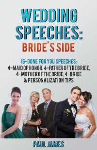 Cover Wedding Speeches: Bride's Side: 16 Done For You Speeches
