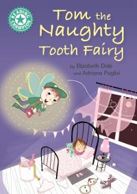 Cover Tom the Naughty Tooth Fairy