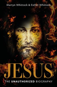 Cover Jesus: The Unauthorized Biography