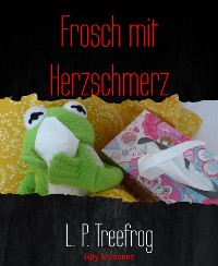 Cover Frosch mit Herzschmerz