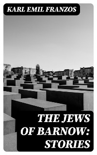 Cover The Jews of Barnow: Stories