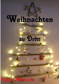 Cover Weihnachten zu Dritt