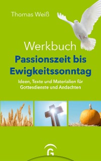 Cover Werkbuch Passionszeit bis Ewigkeitssonntag