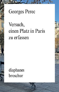 Cover Versuch, einen Platz in Paris zu erfassen